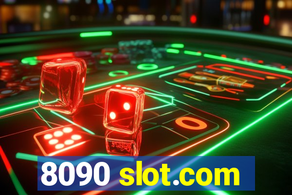 8090 slot.com